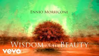 Ennio Morricone - Wisdom and Beauty ● Music Collection 𝐇𝐃 Audio