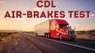 CDL AIR BRAKES TEST