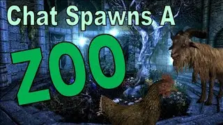 Skyrim Zoo - Chat Spawns a ZOO!!