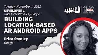 Building Location-Based AR Android Apps - Erica Stanley