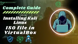 How to Installing Kali Linux  ISO File in VirtualBox | Step-by-Step Guide #cybertech #kalilinux #iso