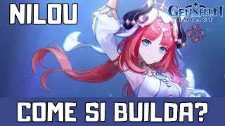 GUIDA BUILD COMPLETA NILOU| Genshin Impact ITA