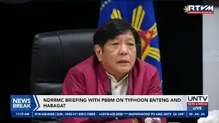 NDRRMC BRIEFING WITH PBBM ON TYPHOON ENTENG AND HABAGAT