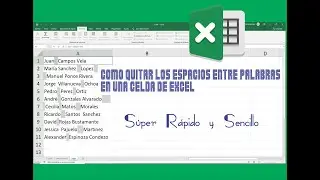 COMO QUITAR LOS ESPACIOS ENTRE LAS PALABRAS EN UNA CELDA DE EXCEL