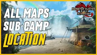 Monster Hunter Rise | All Sub-Camp Locations in All 7 Maps