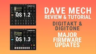 Digitakt & Digitone MAJOR Firmware updates!