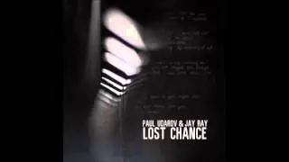 Paul Udarov & Jay Ray - Lost Chance