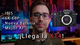 Fuji XT4 ¡¡¿Llegada inminente?!!🎥 + ¿Nuevas lentes?