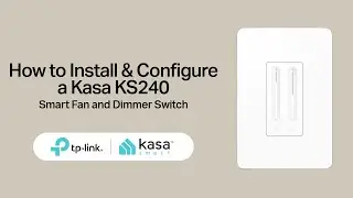 How to Install & Configure a Kasa KS240 Smart Fan and Dimmer Switch