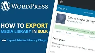 WordPress: How to Export Media Library Files in Bulk