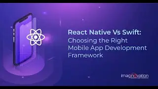 React Native Vs Swift: Choosing the Right Mobile App Development Framework for Your Business