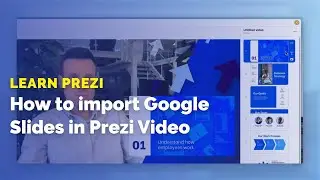 How to import Google Slides in Prezi Video