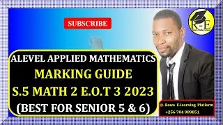 002 - S5 MATH 2 EOT 3 EXAM 2023 | MARKING GUIDE | FOR SENIOR 5 & 6