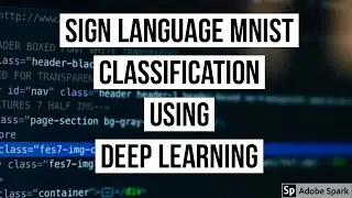 Sign Language MNIST Classification Using Deep Learning || CNN, TensorFlow, Python