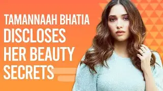 Tamannaah Bhatia spills her beauty secrets, DIY home remedies for pimples, skincare routine & more