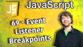 JavaScript Programming Tutorial 69 - Event Listener Breakpoints