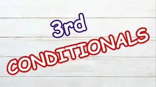 What are third conditionals | third conditional | conditional sentences | explanation and examples