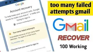 too many failed attempts try again later gmail password issue 2023 | too many failed attempts gmail