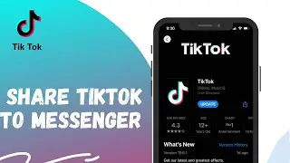 How to Share TikTok Video to Messenger Android & iPhone 2021