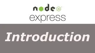 ExpressJS Tutorial - 1 - Introduction - Hindi