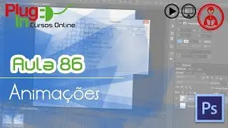 Photoshop CC | Aula 86 – Animações parte 1