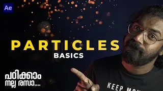 After Effects Particles Basics | CC Particle World | Malayalam Tutorial