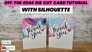 Create an Off the Edge Die Cut Card in Silhouette