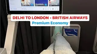 DELHI TO LONDON BRITISH AIRWAYS PREMIUM ECONOMY | INDIANS IN UK | INDIA TO UK  | DAILY LIFE