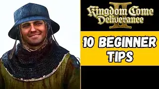 10 GREAT Beginner Tips You Need To Know For Kingdom Come: Deliverance 2