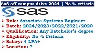 🔥SaS is hiring 2024/23/22/21/20 batch | No % criteria | Required skills? #jobsforfreshers #itjobs