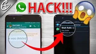 Read WhatsApp Messages Deleted by Sender - New Hack!