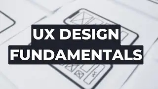 UX Design Fundamentals