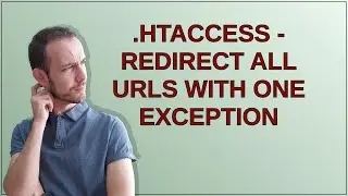 .htaccess - Redirect all URLs with one exception