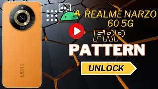 Realme Narzo 60 5G Pattern Pin FRP Remove | Realme Narzo 60 RMX3750 Google Account Remove One Click