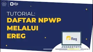 Tutorial Daftar NPWP Lewat ereg.pajak.go.id