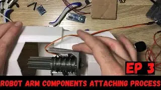 Servo motor - 3D Printed Robot Arm Components Attaching Process -  Video 3