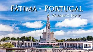 🇵🇹 Fatima - Walking Tour (Via Crucis and Sanctuary) WITH SUBTITLES (4K UHD)