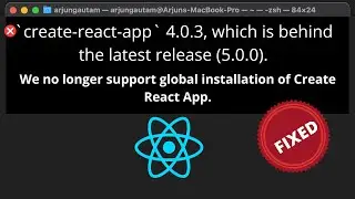 [Solved] We no longer support global installation of Create React App | Linux | MacOS