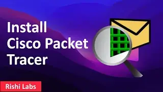 How to install cisco packet tracer for windows 11