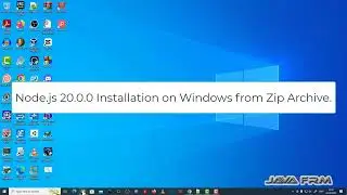 How to install Node.js 20 on Windows 10/11 from zip archive