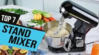 Best Stand Mixer of 2020 [Top 7 Picks]