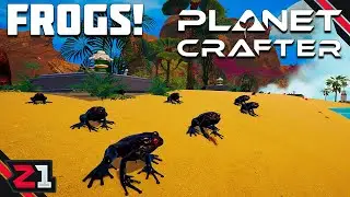 I Created A FROG ARMY In The Planet Crafter [E26]