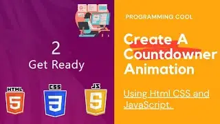 Create A CountDowner Using HTML CSS and JavaScript | CountDowner Animation 🔥🔥