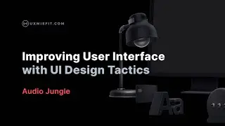 Improving UI with Design Tactics: Audio Jungle