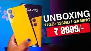Lava Blaze2 Unboxing & First Look | 18W Type-C Fast Charger | Ultimate Smartphone in ₹8999 🔥🔥🔥