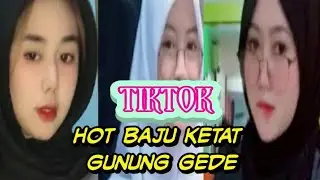 TIKTOK Hijab Hot gunung gede