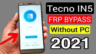 Tecno IN5 (CAMON I) Google Account/FRP Bypass 2021 (Without PC)