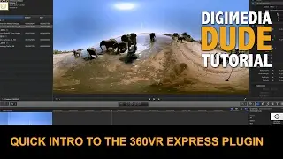 Quick Intro To The 360VR Express Plugin