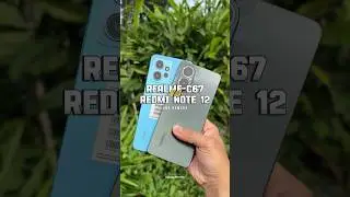 Adu Kamera realme C67 dan redmi note 12, Siapa paling oke!?