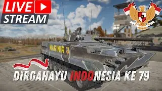 🔴 War Thunder Indonesia Live - Dirgahayu Indonesia Yang Ke 79